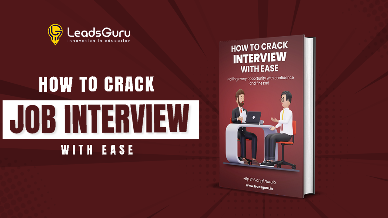 How To Crack Interview With Ease