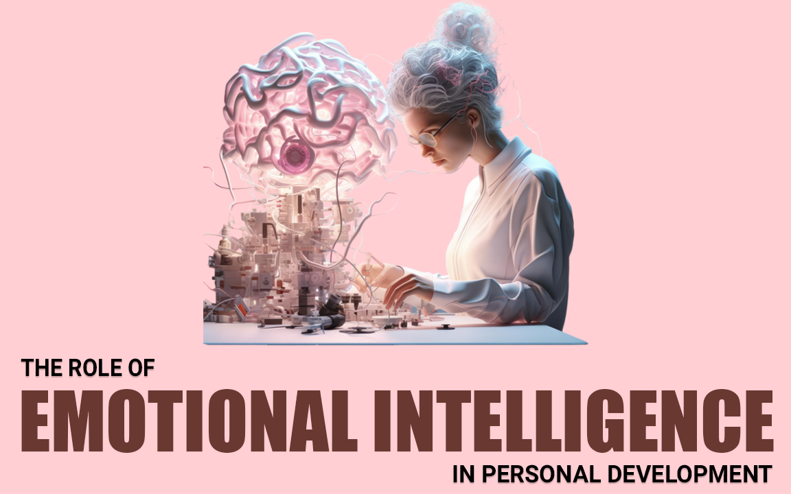 The Role of Emotional Intelligence in Personal Development