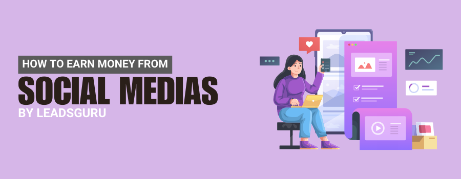 How to Earn Money from Social Medias