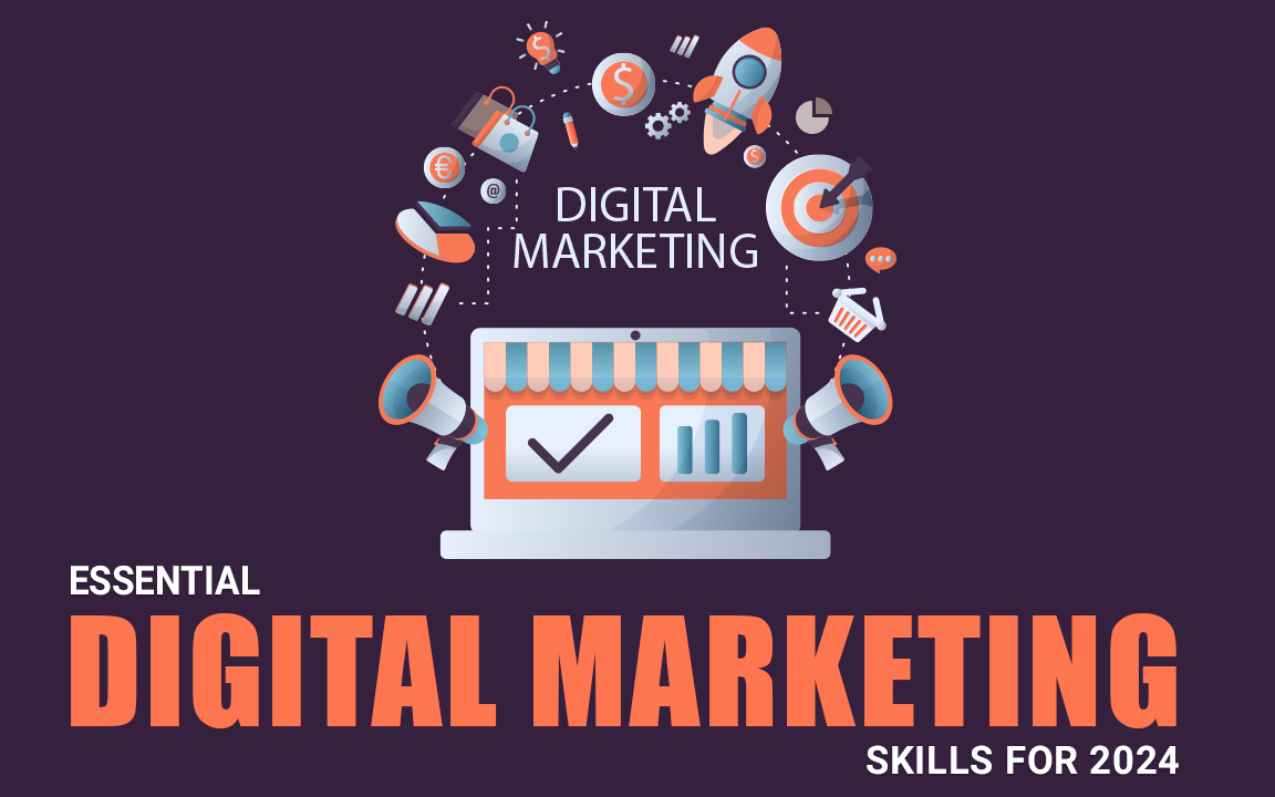 Top Digital Marketing Skills to Master in 2024