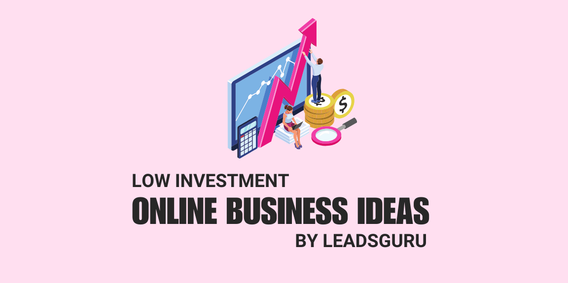 Low Investment Online Business Ideas